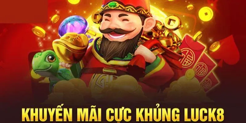 Khuyến mãi Luck8 cơ hội hấp dẫn cho mọi thành viên 2 Gói khuyến mãi cá nhân hóa Món quà độc đáo dành riêng cho bạn