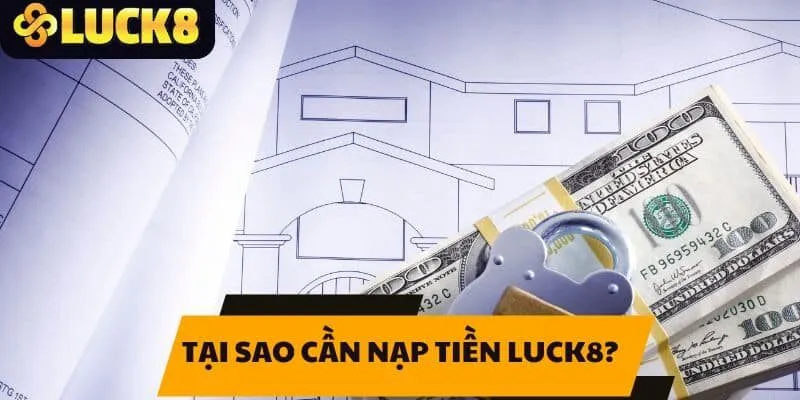 Nạp tiền Luck8 hướng dẫn chi tiết và chiến lược tối ưu 3 Hướng dẫn nạp tiền qua ứng dụng Luck8