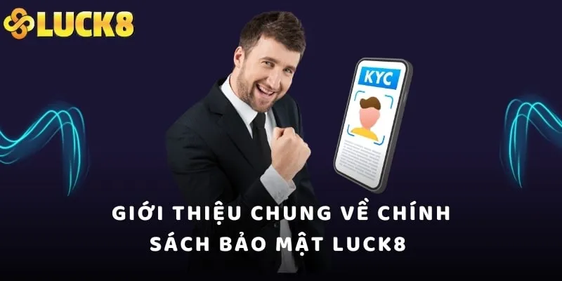 Cam kết bảo mật nền tảng của quyền lợi Luck8
