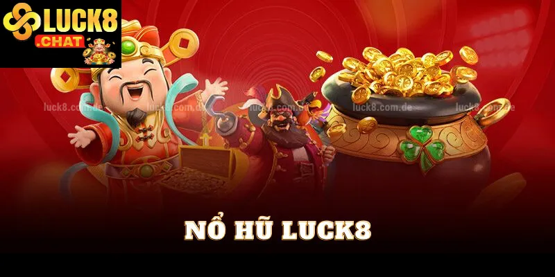 Hướng dẫn chơi Nổ hũ onine Luck8 4 Nguy cơ khi chơi và cách bảo vệ vốn